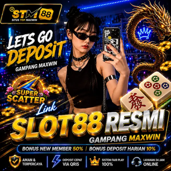 STM88 | Istana Slot88 Resmi Mewah Gampang Menang Deposit 5000 Hari Ini
